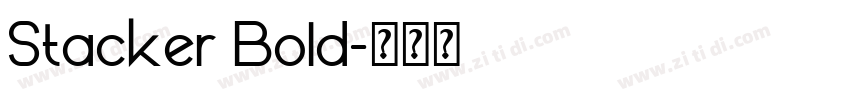 Stacker Bold字体转换